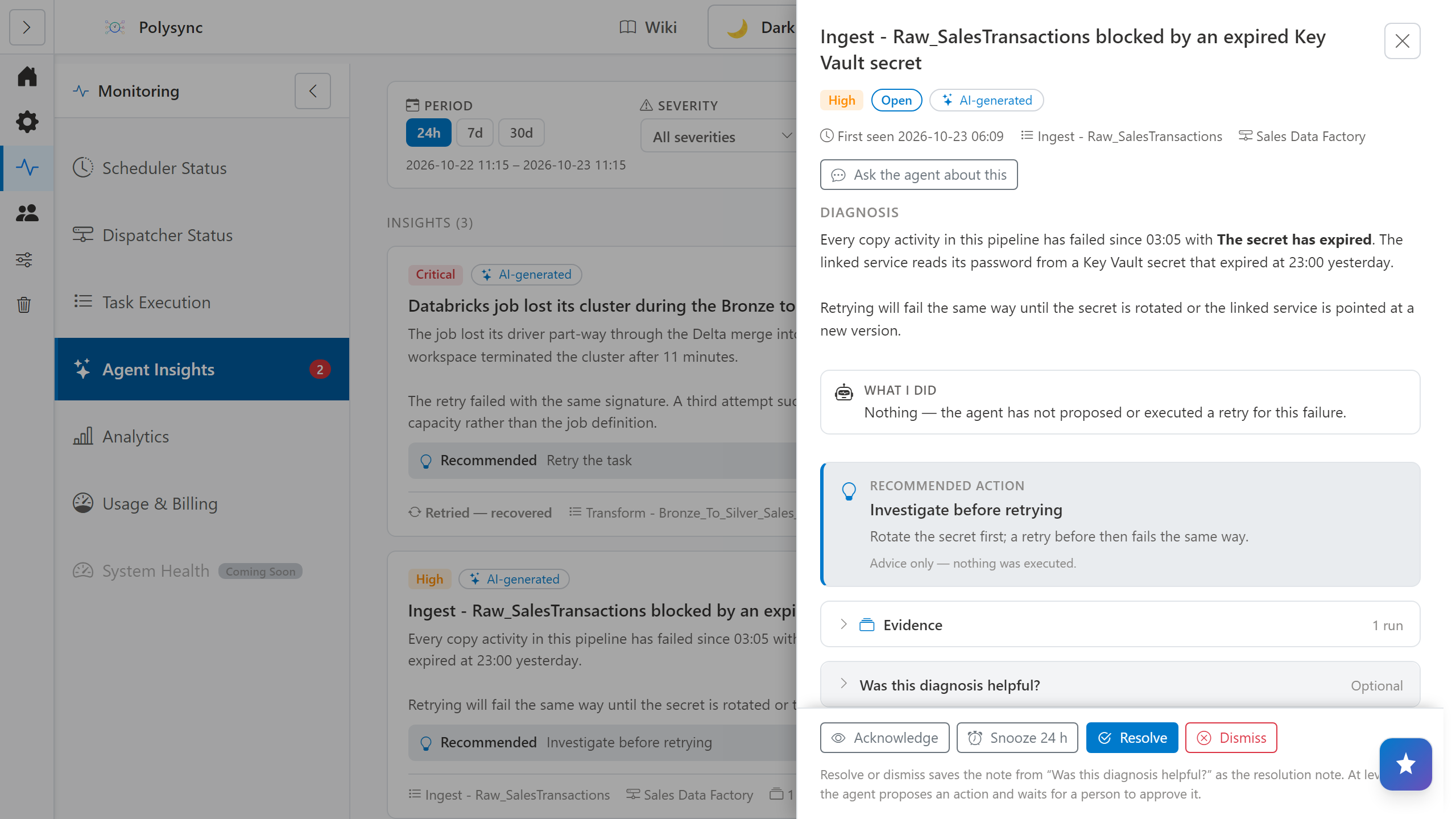 Insight drawer with the agent's diagnosis, recommended action and run evidence